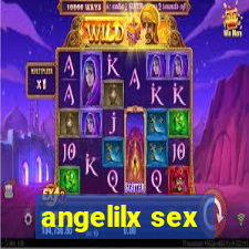 angelilx sex